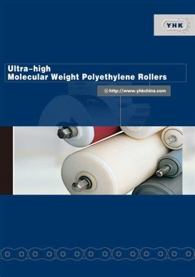  Ultra-High Molecular Weight Polyethylene: Unlocking Unbeatable Wear Resistance in Industrial Applications!